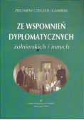 Ze wspomnień dyplomatycznych żołnierskich i innych dedykacja autora
