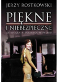 Piękne i niebezpieczne