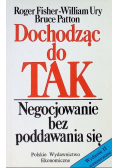 Dochodząc do TAK. Negcjowanie bez poddawania się