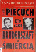 Bruderszaft ze śmiercią Kto zabił