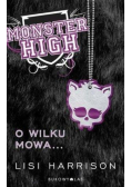 Monster High O wilku mowa