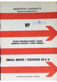 Światła mostów i przepustów WP-D 12