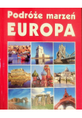 Podróże marzeń Europa