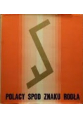 Polacy spod znaku Rodła
