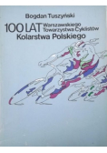 100 lat Warszawskiego Towarzystwa Cyklistów Kolarstwa Polskiego