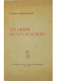 Szlakiem duszy polskiej, około 1922 r.