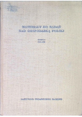 Materiały do badań nad gospodarką Polski