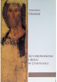 Ku człowiekowi i Bogu w Chrystusie Tom 1