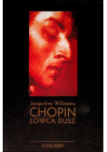 Chopin. Łowca dusz