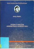Studia z dziejów administracji nowożytnej