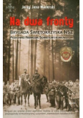 Na dwa fronty Brygada Świętokrzyska NSZ