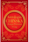 Astrologia Chińska i Księga Przemian I Cing