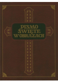 Pismo Święte w obrazach reprint z 1925r