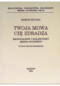 Twoja mowa Cię zdradza