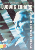 Ludwig Erhard  i społeczna gospodarka rynkowa