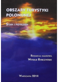 Obszary turystyki polonijnej Stan i potrzeby