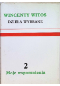 Dzieła wybrane Moje wspomnienia Tom 2