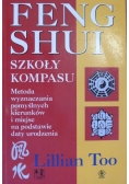 Feng Shui Szkoła Kompasu