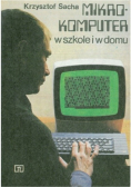 Mikro-komputer w szkole i w domu