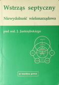 Wstrząs septyczny Niewydolność wielonarządowa