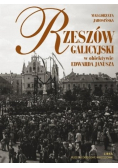 Rzeszów galicyjski w obiektywie