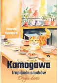 Kamogawa Tropiciele smaków
