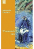 W ramionach Ojca