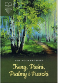 Treny, pieśni, psalmy i fraszki