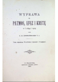 Wyprawa na Patmos Efez i Kretę w r 1899 o 1903 / Z Grecyi i Krety ok 1904 r.