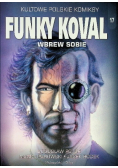 Funky Koval Wbrew Sobie Tom 17