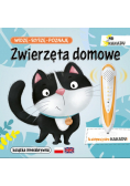 Widzę, słyszę, poznaję Zwierzęta domowe