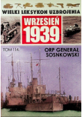 Wielki leksykon uzbrojenia Wrzesień 1939 Tom 114 ORP Generał Sosnkowski