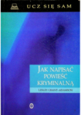 Jak napisać powieść kryminalną
