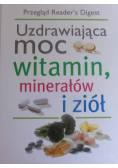 Uzdrawiająca moc witamin minerałów i ziół