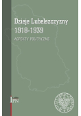 Dzieje Lubelszczyzny 1918-1939