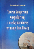 Teoria kooperacji gospodarczej i międzynarodowej wymiany handlowej