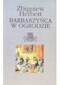Barbarzyńca w ogrodzie