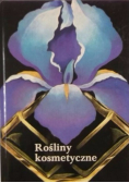Rośliny kosmetyczne