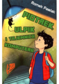 Piotrek Ulpik i tajemnica komputera