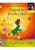Czytam sobie - Zagraj to, Fryderyku!