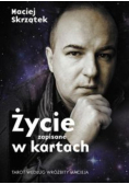 Życie zapisane w kartach Tarot według Wróżbity Macieja