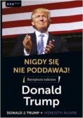 Nigdy się nie poddawaj