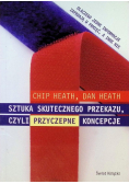Sztuka skutecznego przekazu czyli przyczepne koncepcje