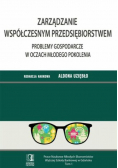Zarządzanie Szkołą Wyższą dylematy i wyzwania Tom 4