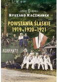Powstania śląskie 1919 - 1920 - 1921 Nieznana wojna polsko - niemiecka