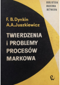 Twierdzenia i problemy procesów Markowa