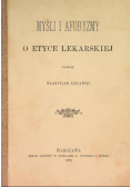 Myśli i aforyzmy o etyce lekarskiej