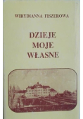 Dzieje moje własne