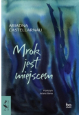 Mrok jest miejscem