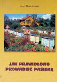 Jak prawidłowo prowadzić pasiekę